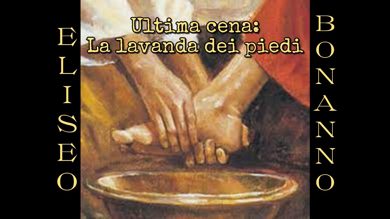 GIOVANNI 13 L´ULTIMA CENA LA LAVANDA DEI PIEDI.