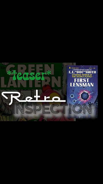 RetroInspection - First Lensman - Teaser