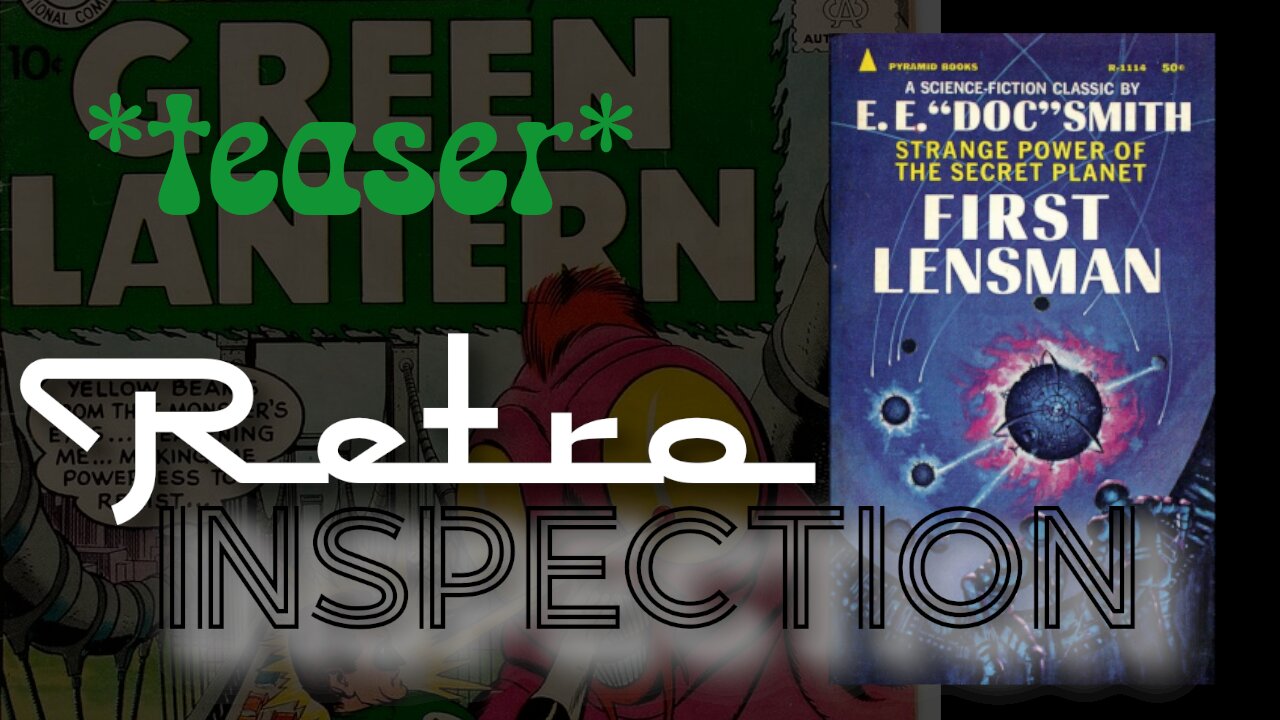 RetroInspection - First Lensman - Teaser