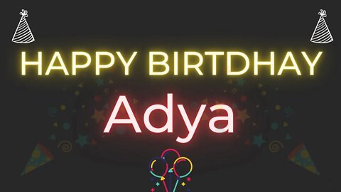 Happy Birthday to Adya - Birthday Wish From Birthday Bash