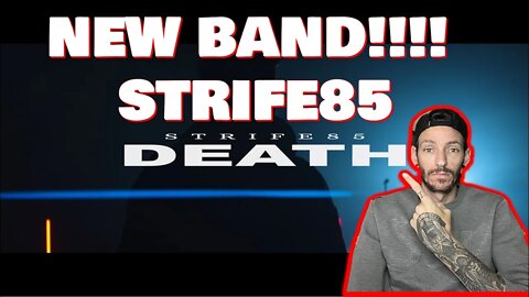 NEW BAND ALERT!!! Strife 85 - Death (Official Music Video) REACTION