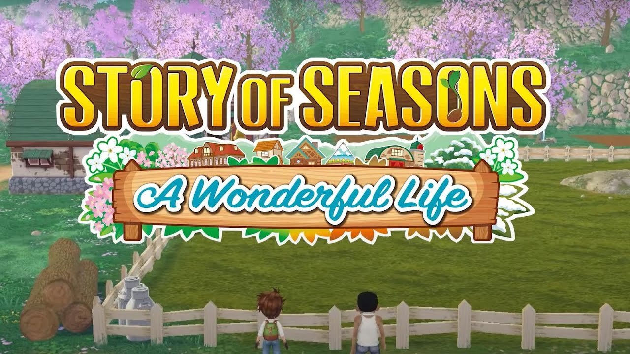 Sweet Nostalgia: Story of Seasons A Wonderful Life