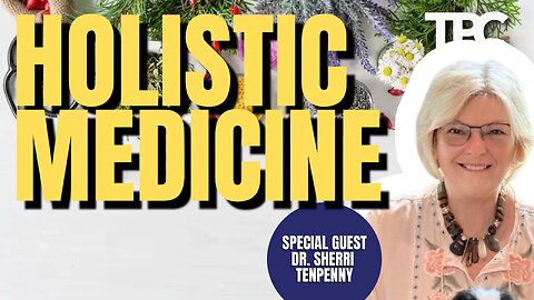 Holistic Medicine | Dr. Sherri Tenpenny DO, AOBNMM, ABIHM (TPC #1,569)