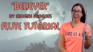 Believer Imagine Dragons Flute Tutorial | How To Play Believer On Flute | Imagine Dragons