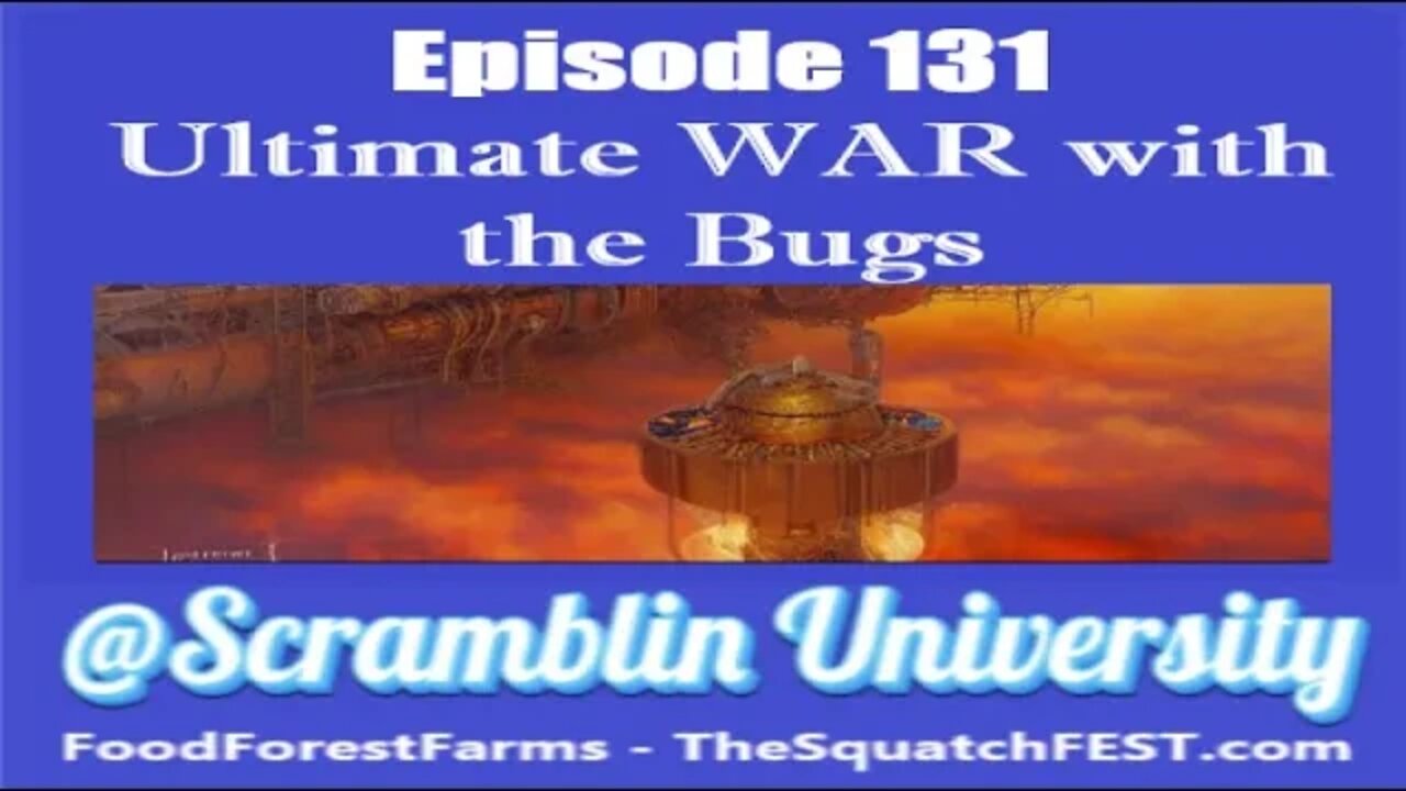 @Scramblin University - Episode 131 - BONUS- MY SECRET BUG SPRAY