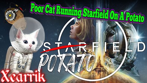 Starfield Vs Potatofield Running Starfield On A Potato Computer