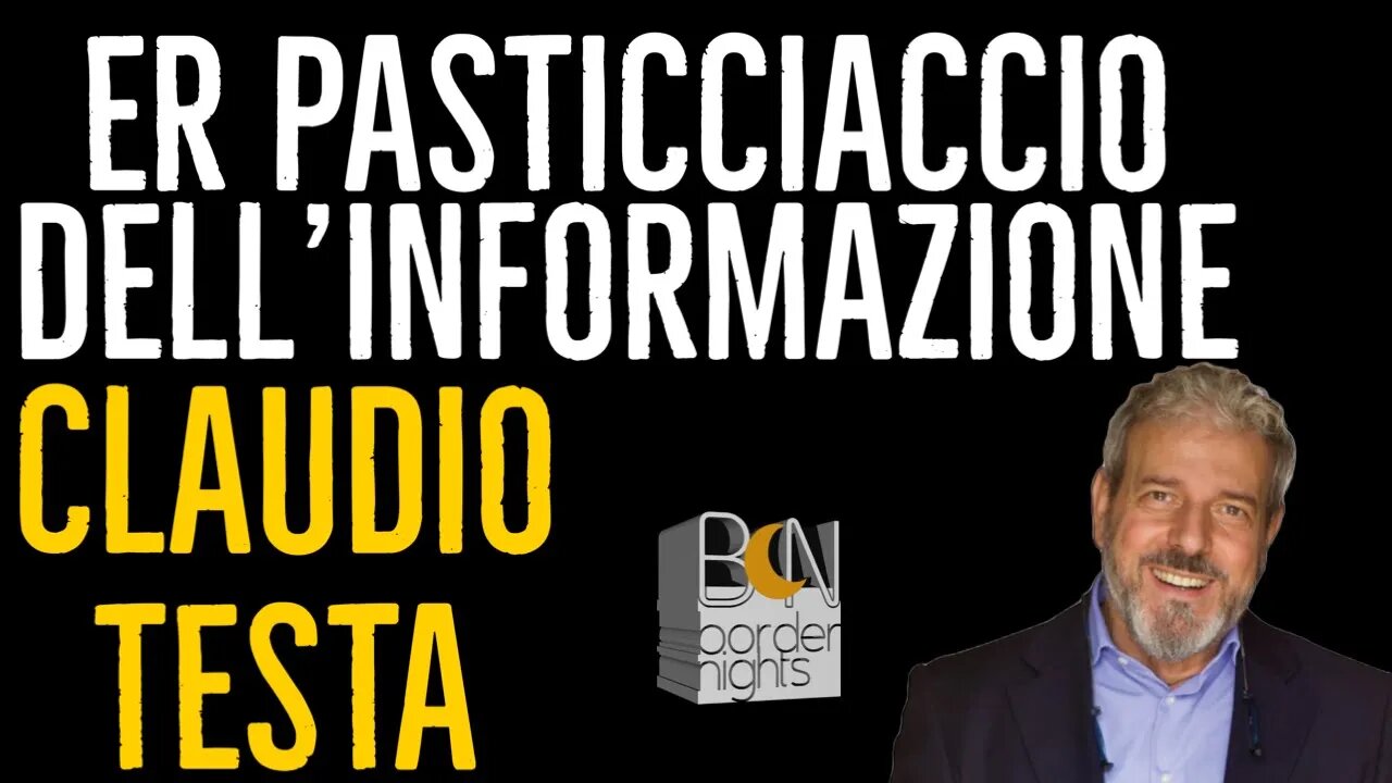 ER PASTICCIACCIO DELL'INFORMAZIONE - CLAUDIO TESTA