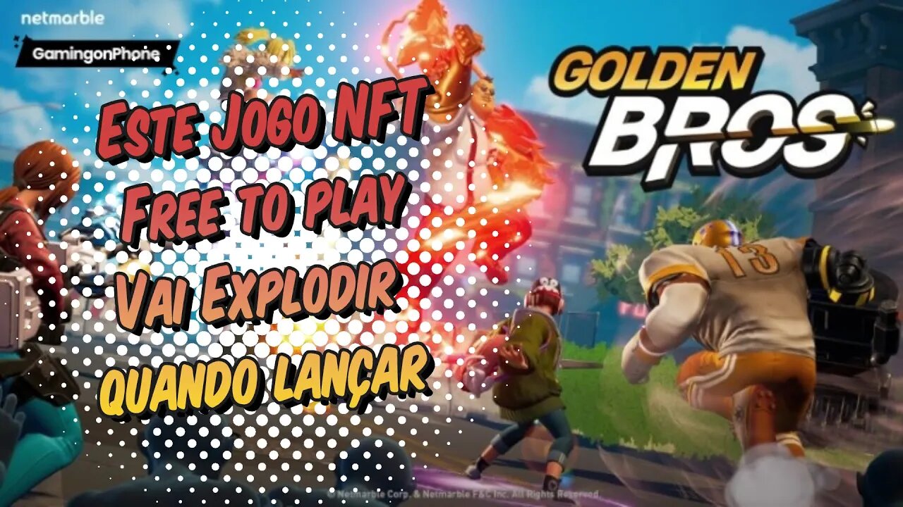 Golden Bros Este Jogo NFT Grátis pra Jogar Vai EXPLODIR quando Lançar!