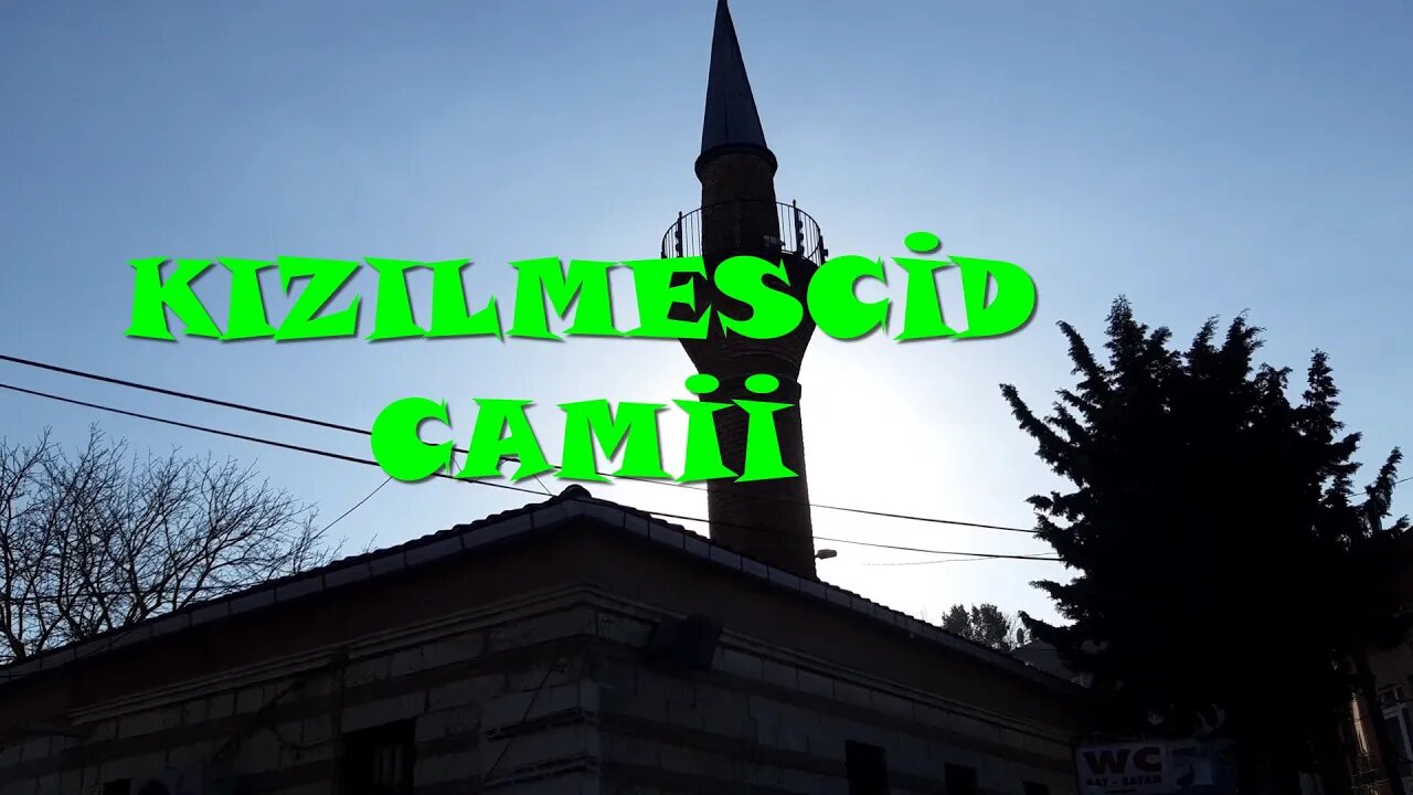 KIZILMESCİD CAMİİ