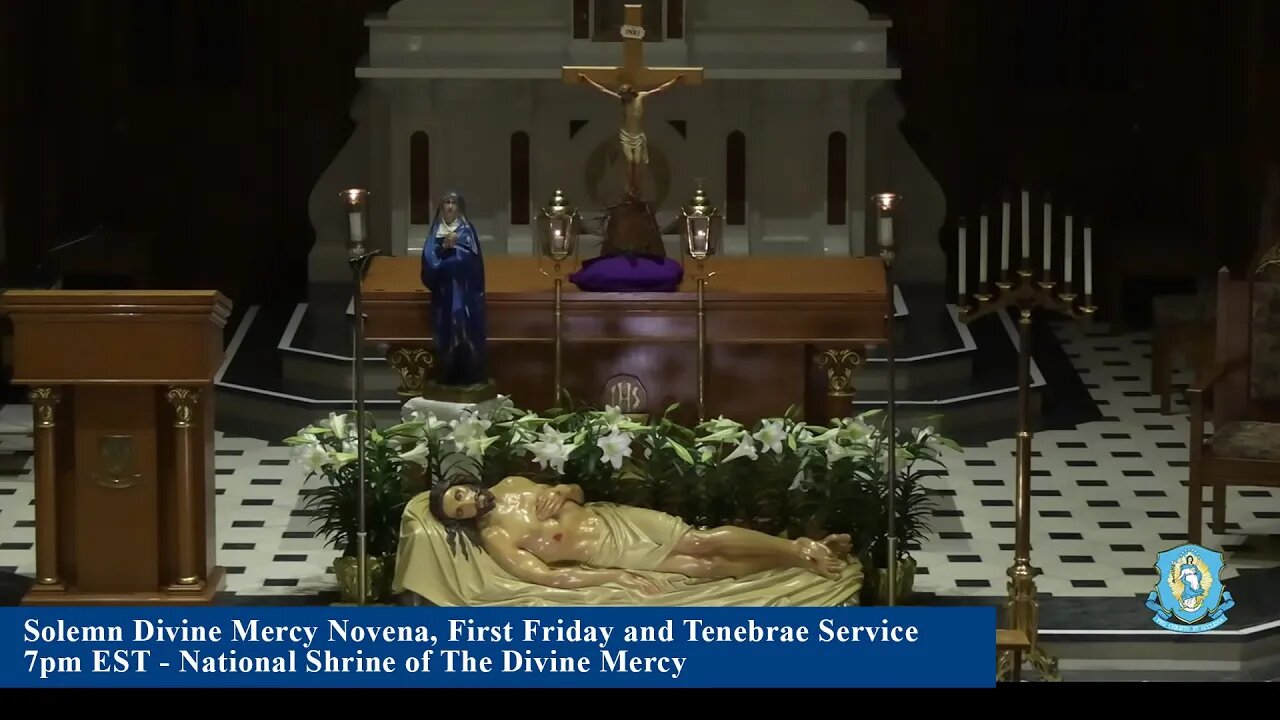 Good Friday, Apr 7 - Solemn Divine Mercy Novena, First Friday, and Tenebrae Service