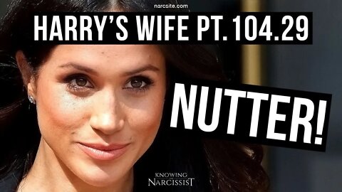 Meghan Markle : Harry´s Wife 104.29 Nutter!