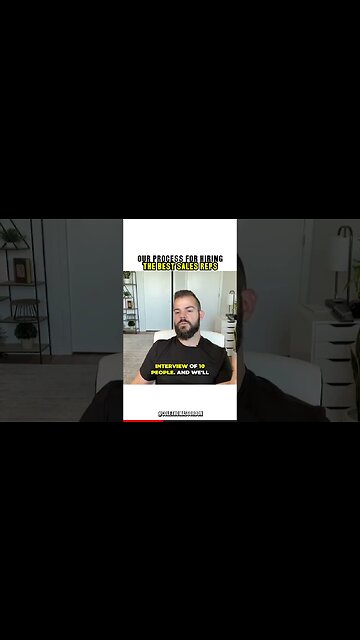Our Process For Hiring The Best Sales Reps