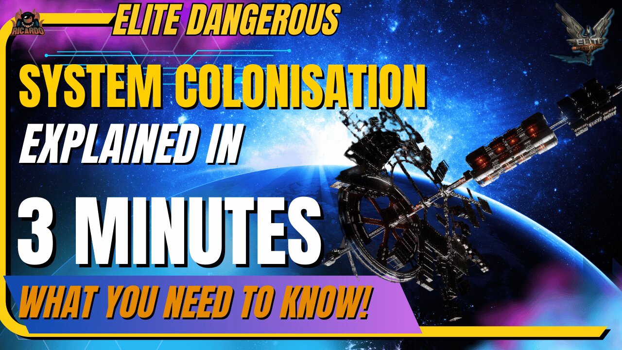 Elite Dangerous System COlonisation EXPLAINED in under 3 minutes