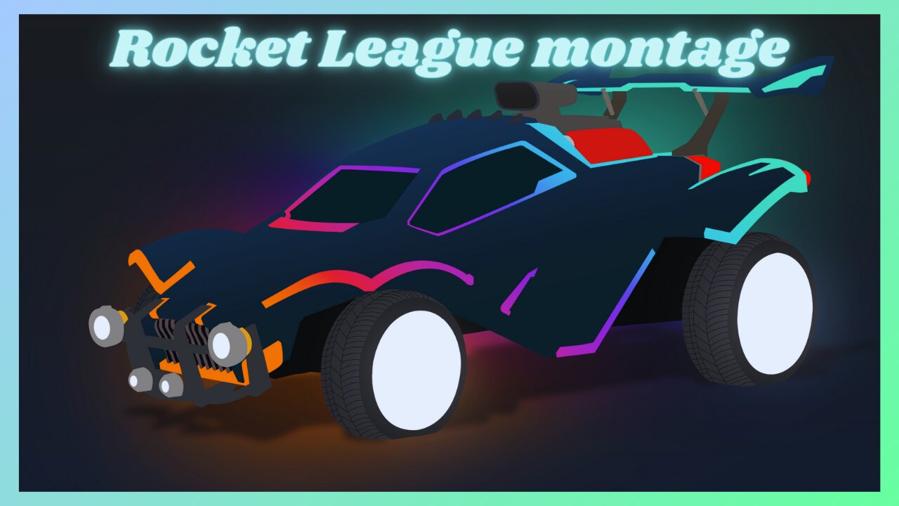 Rocket League Montage