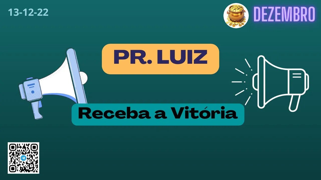 PR. LUIZ Receba a Vitória