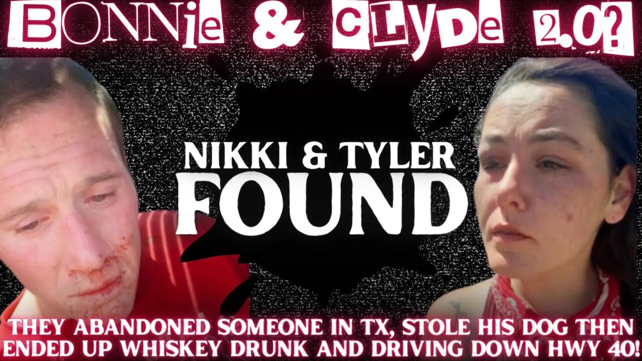 Nikki Alcaraz and Tyler Stratton FOUND! DV Report RELEASED! Whiskey Drunk and Driving Down Hwy 40!