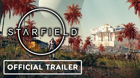 Starfield - Official Accolades Trailer