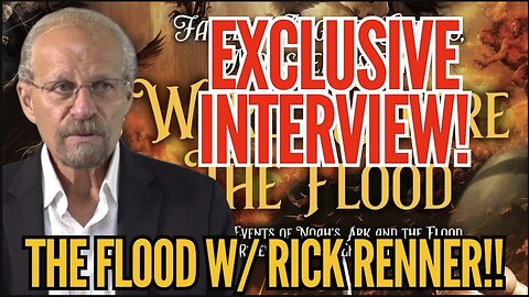 EXCLUSIVE Fallen Angels, Giants, Monsters and the World Before the Flood w Rick Renner