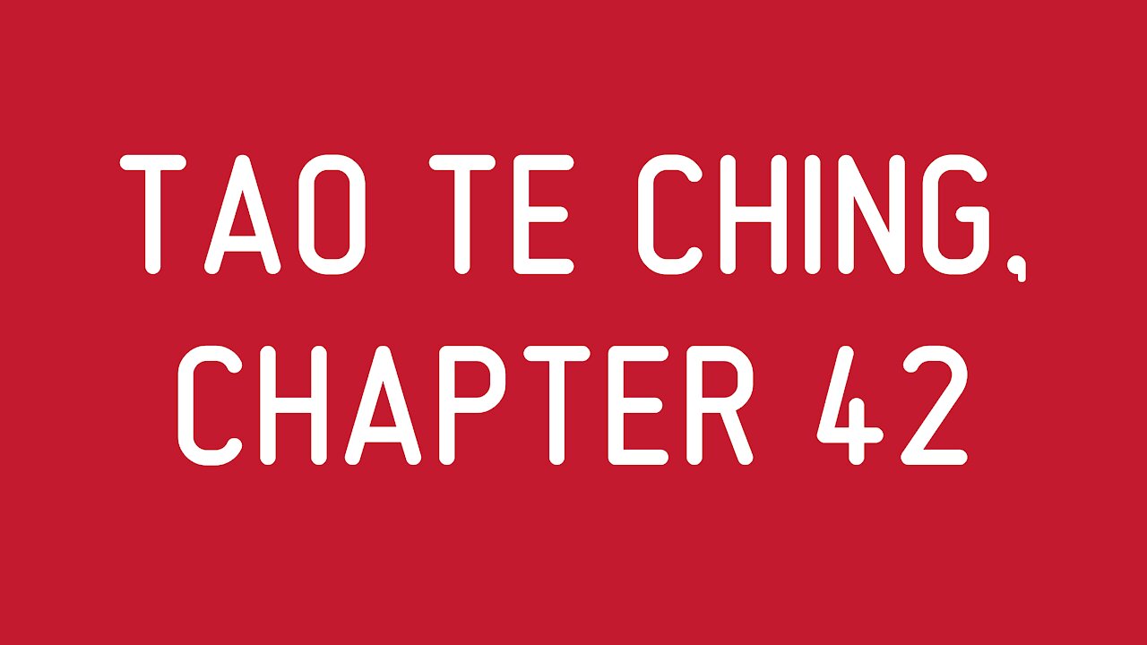 Tao Te Ching, Chapter 42