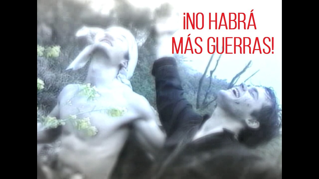 Canción: ¡NO HABRÁ MÁS GUERRAS!