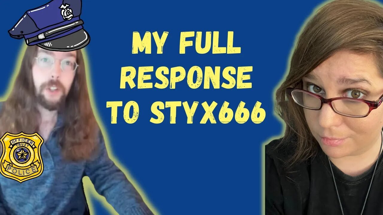 My full response to @Styxhexenhammer666's video claiming I'm a Democrat for upsetting his audience