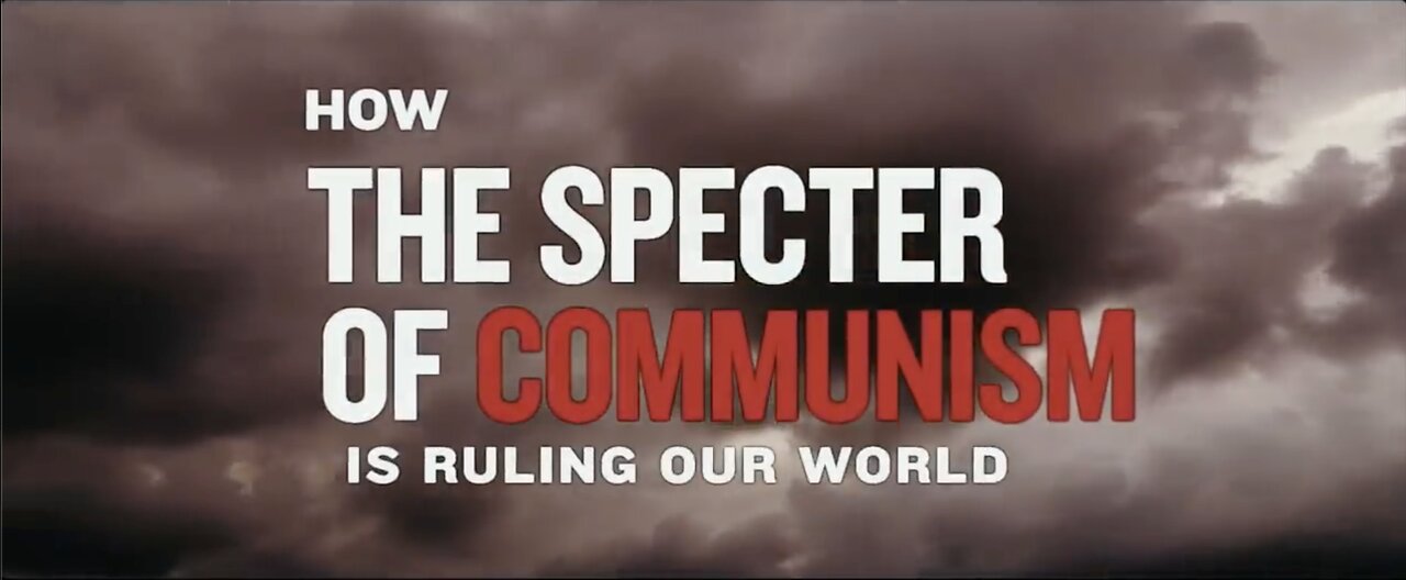 How the Specter of Communism Is Ruling Our World