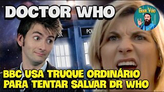 Truque Desesperado Para Tentar Atrair Atenção Para o Doctor Who