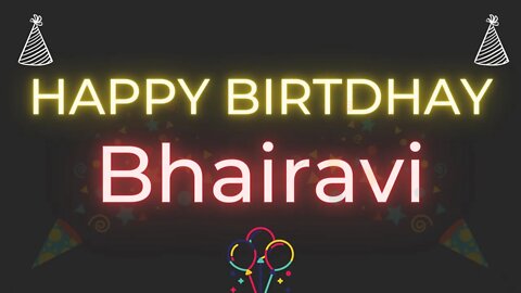 Happy Birthday to Bhairavi - Birthday Wish From Birthday Bash