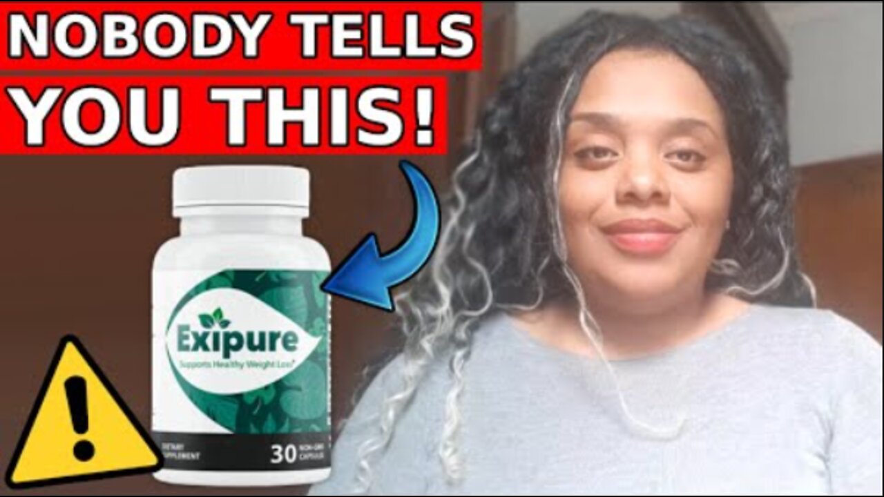 EXIPURE - ((⚠️NOBODY TELLS YOU THIS!)) - EXIPURE Review - EXIPURE Weight Loss - EXIPURE 2022