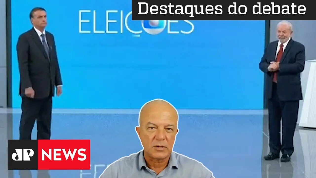 Motta comenta principais pontos do início do debate entre Bolsonaro e Lula