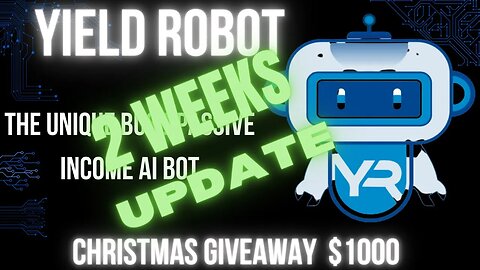 YieldRobot 2 Weeks Update | YieldRobot $1000 Christmas Giveaway Join Their Telegram