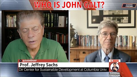 Judging Freedom W/ Prof Jeffrey Sachs W/ Highest Level Intel On Syria When Do We Call In Cia??