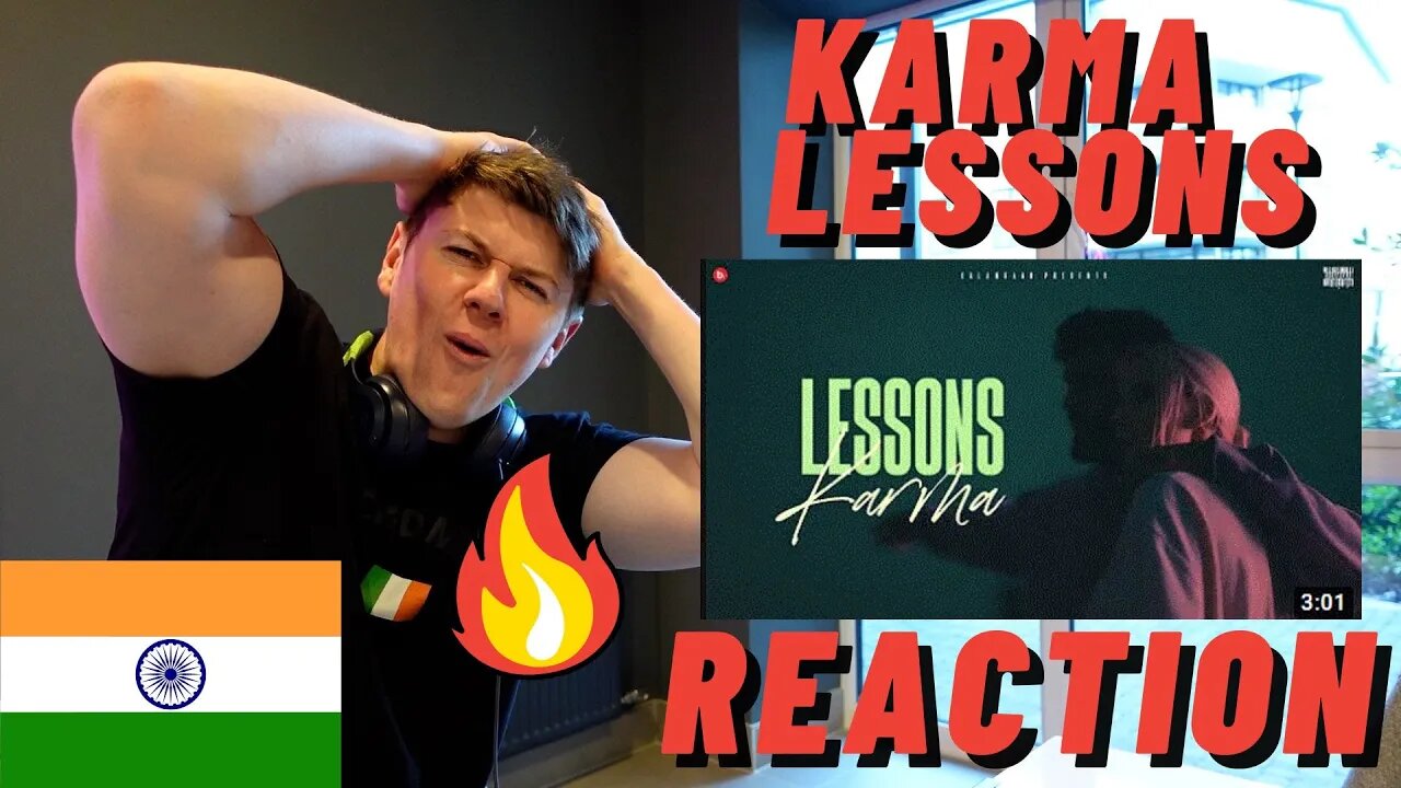 🇮🇳KARMA - LESSONS (OFFICIAL VIDEO) | PROD. BY DEEP KALSI | H.H.H. | KALAMKAAR ((IRISH🇮🇪 REACTION!!))