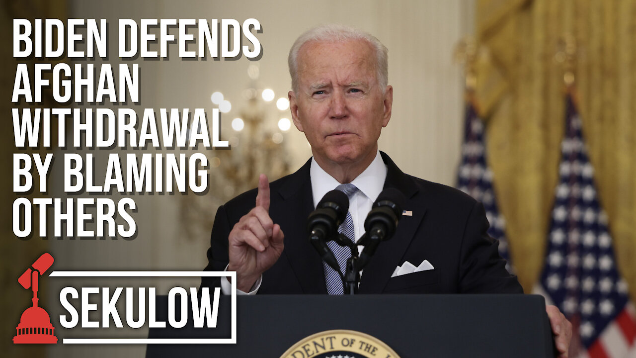 Biden Defends Afghan Withdrawal by Blaming Others