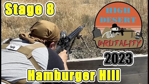 High Desert Brutality 2023 - Hamburger Hill - Stage 8