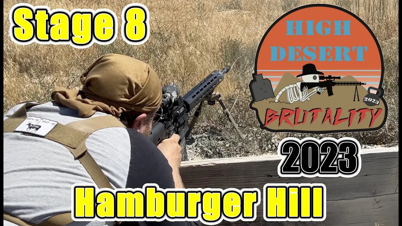 High Desert Brutality 2023 - Hamburger Hill - Stage 8