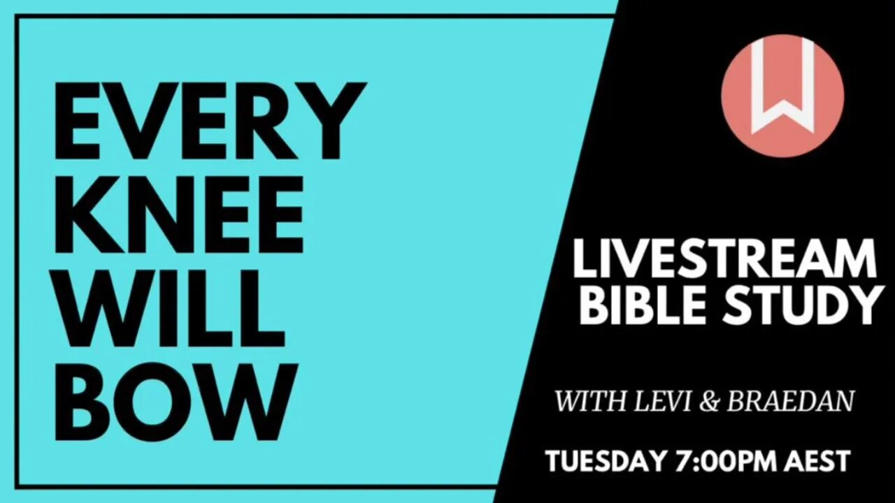 Every Knee Will Bow - 05 - with Levi Johnson & Braedan Entermann