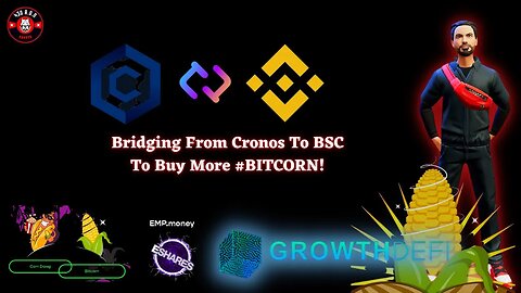 Bridging From Cronos To BSC To Buy More #BITCORN!