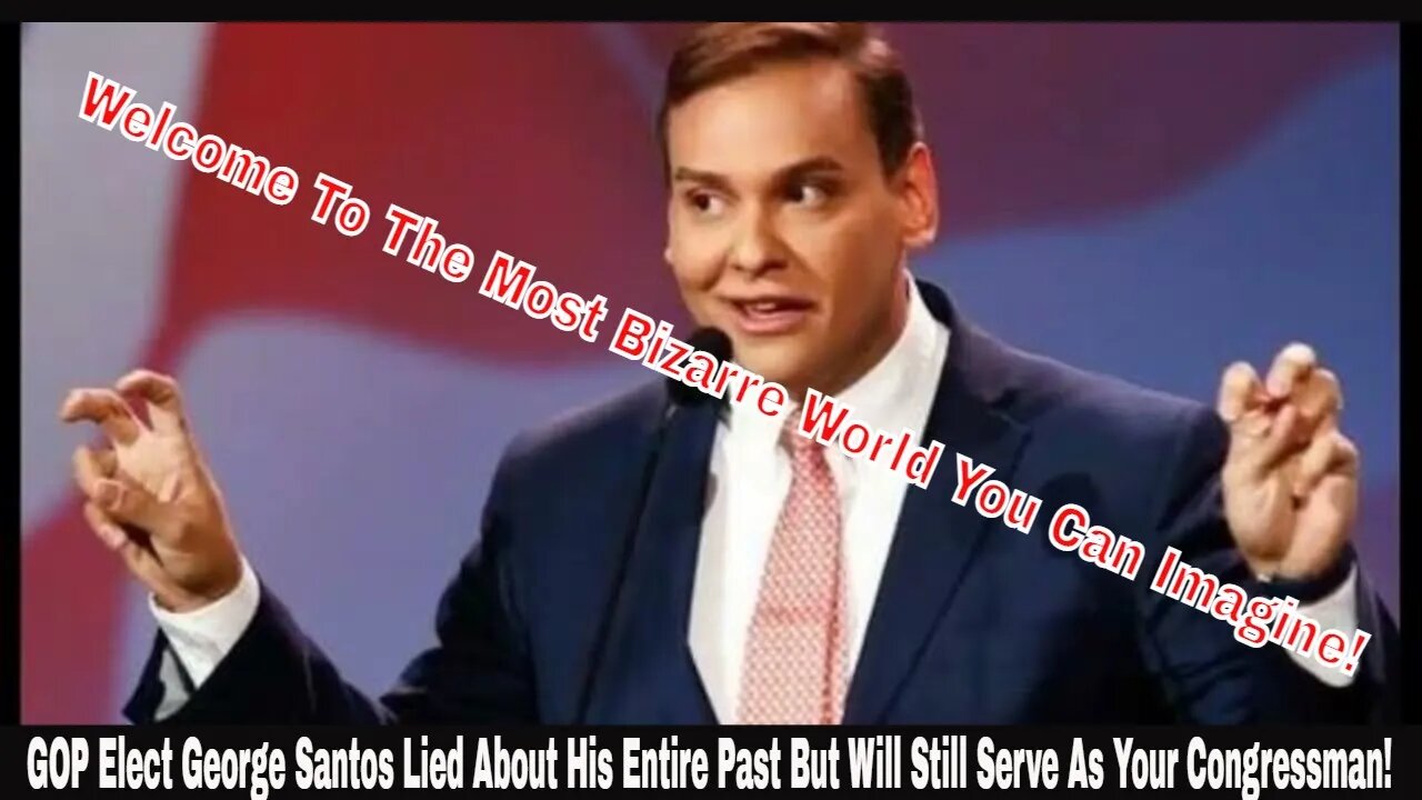 GOP Elect George Santos Lied About His Entire Past But Will Still Serve As Your Congressman!