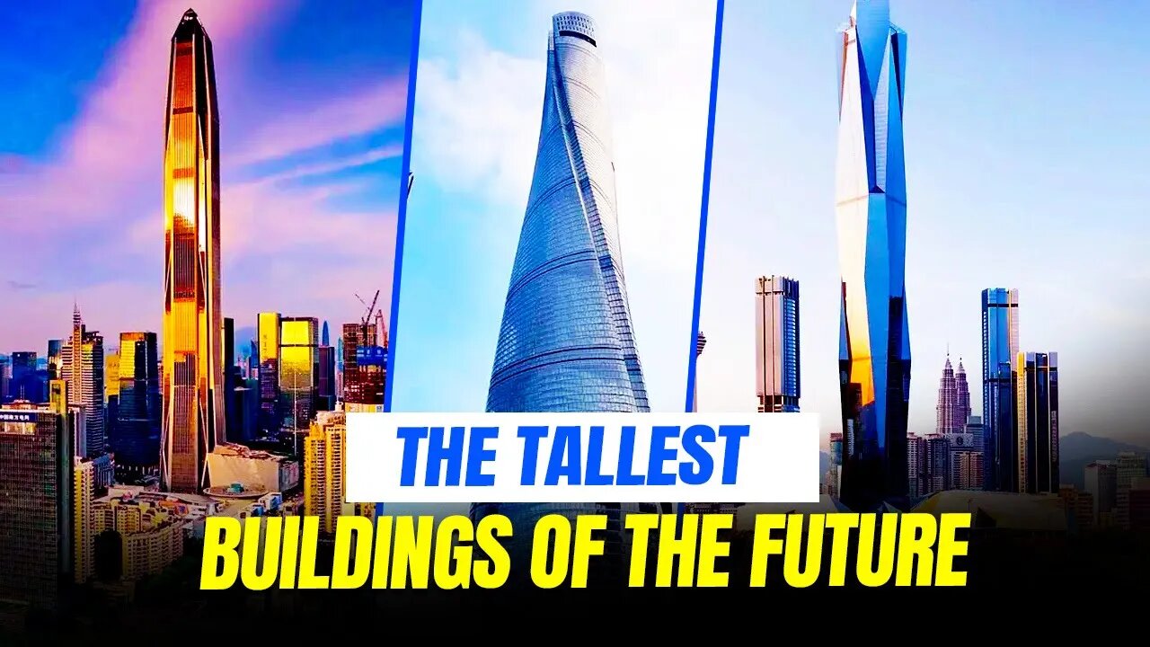 Top 10 Tallest Buildings of the Future | Architectural Marvels Redefining Skylines