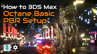 How To 3DS Max - Octane Basic PBR Setup CG 3D