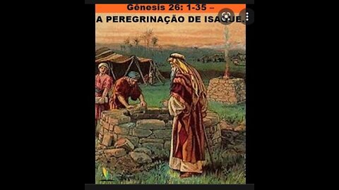 Isaque e a fome na terra - Gn 26 Sr avisa para não descer ao Egito