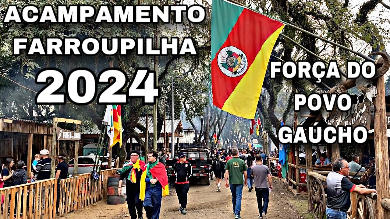 1° Dia do Acampamento Farroupilha 2024 | Imersão Cultura Gaúcha | Reconstrução do Rio Grande do Sul