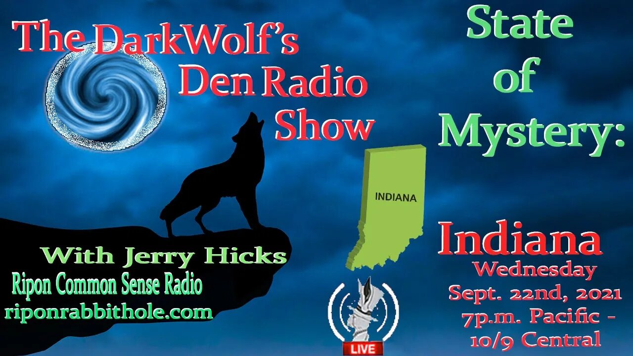 🐺The DarkWolf's Den Radio Show🐺EP 117 : State Of Mystery- Indana