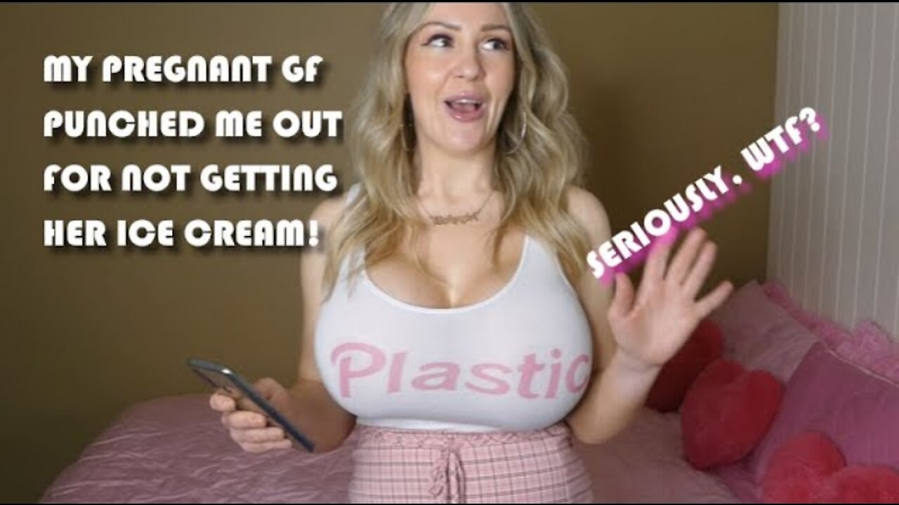 My Pregnant GF Punched Me Out For Not Getting Her Ice Cream!!