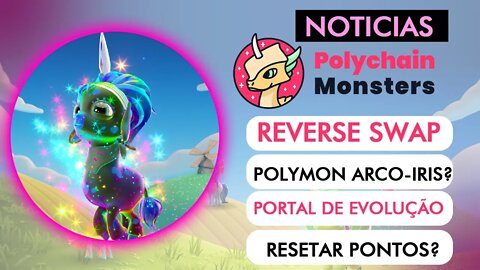 Noticias: Polychain Monsters - Reverse Swap, Polymon Arco-íris,