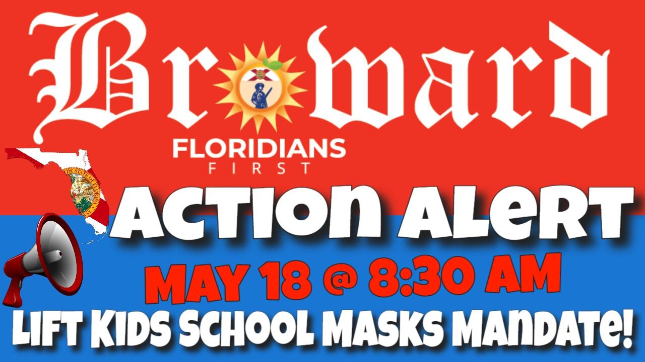 Last Minute Broward Action Alert