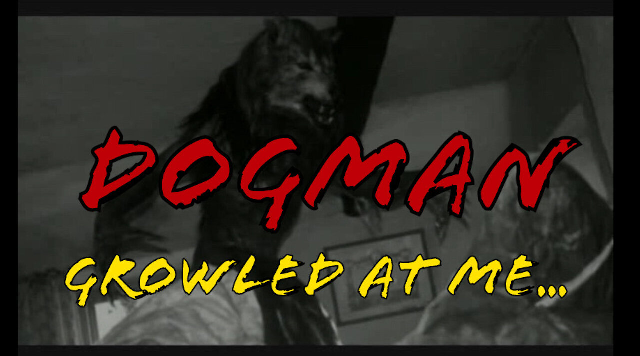 Dogman in the UK "It was 20 feet away! It Growled at Me... TWICE" !!