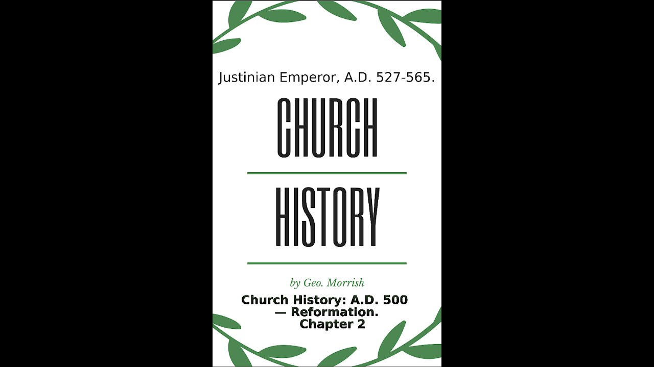 Church History: A D 500 — Reformation, Chapter 2