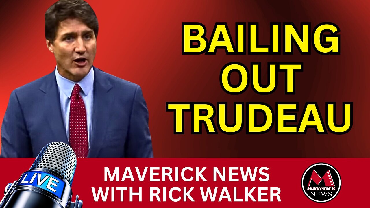 Trudeau Gets Unexpected Bailout To Avoid Election | Maverick News